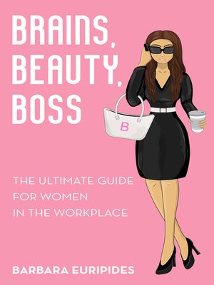 cover image of Brains, Beauty, Boss